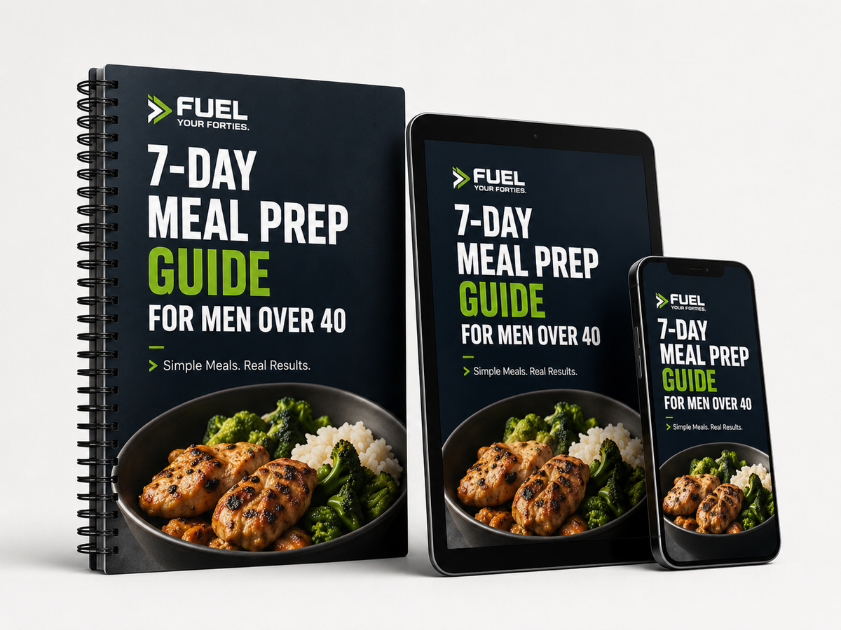 Fuel Your Forties 7-Day Meal Prep Guide for Men Over 40 on a tablet, smartphone, and book.